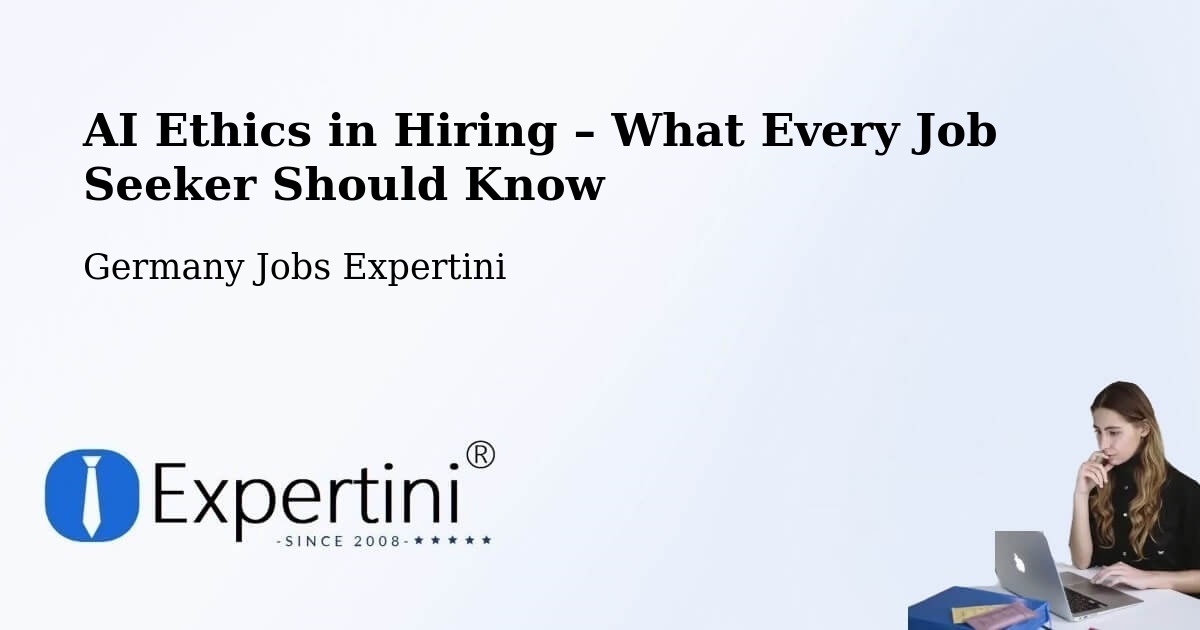 AI Ethics in Recruitment & Hiring – Poing - Poing, Germany Jobs Expertini