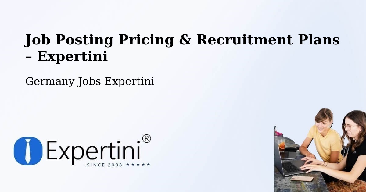 Job Posting Pricing & Recruitment Plans – Poing - Poing, Germany Jobs Expertini